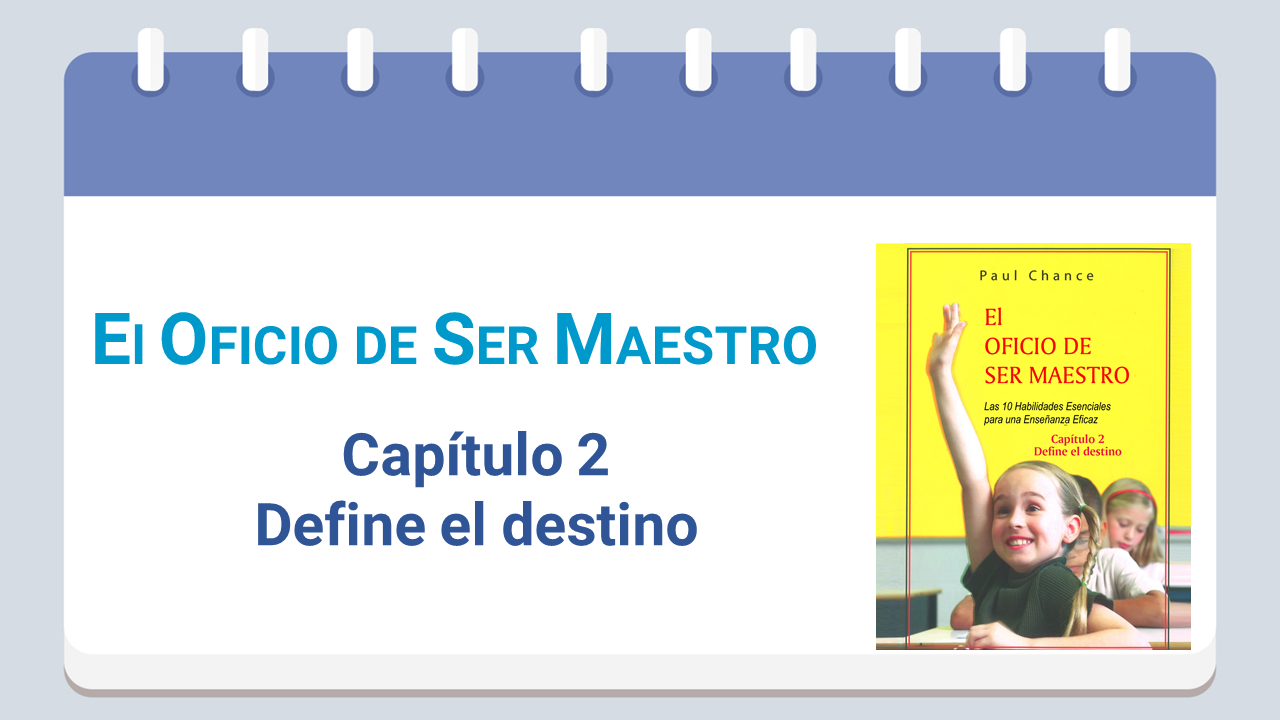 el_oficio_de_ser_maestro_paul_chance_capitulo_2.png