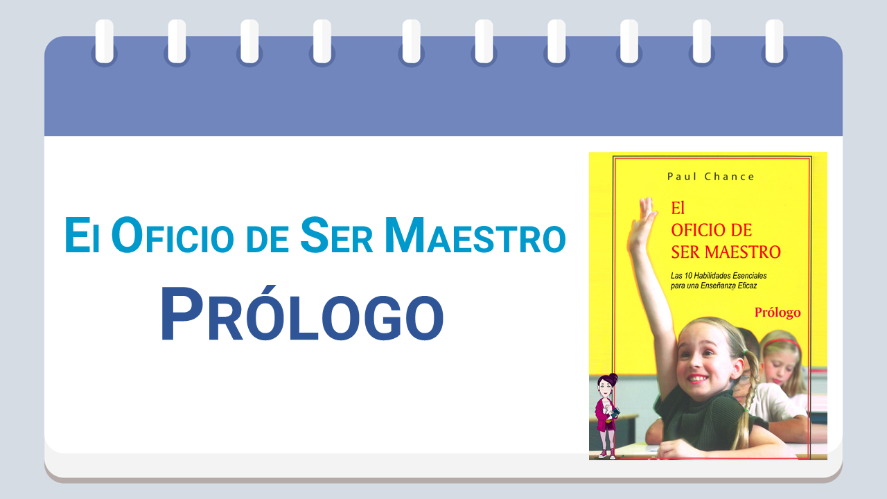 el_oficio_de_ser_maestro_paul_chance_prologo.png